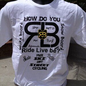 Ride Live be "How Do You" tee